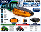 21W Amber LED Tractor Cab Corner Light – John Deere & AGCO Compatible | 9–32V