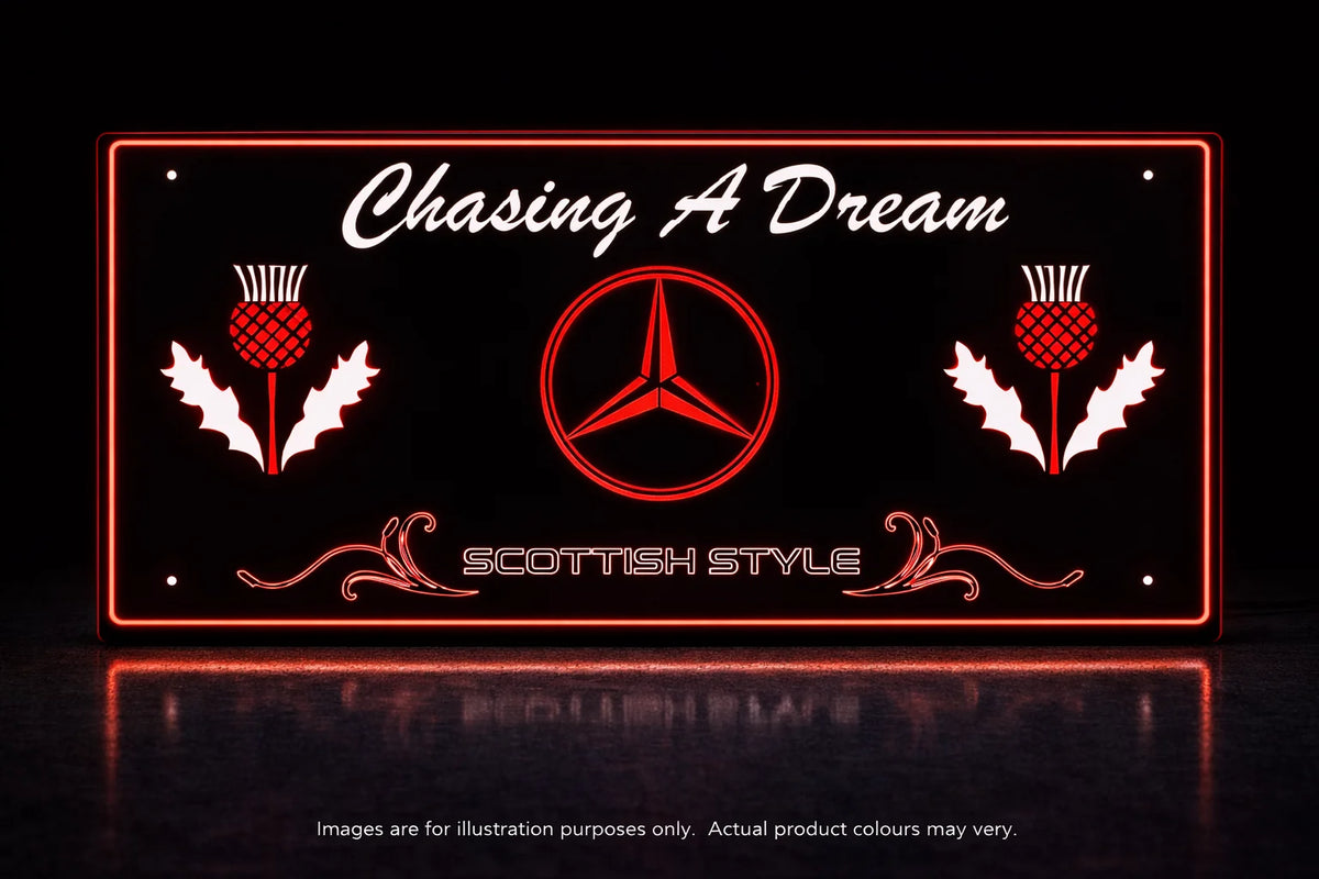 STYLE 24 CHASING A DREAM SCOTTISH STYLE TWIN COLOUR LED PLEXI SIGN TRUCK BOARD PERSONALISE LOGO