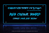 PERSONALISED / CUSTOM RGB COLOUR LED PLEXI BOARD