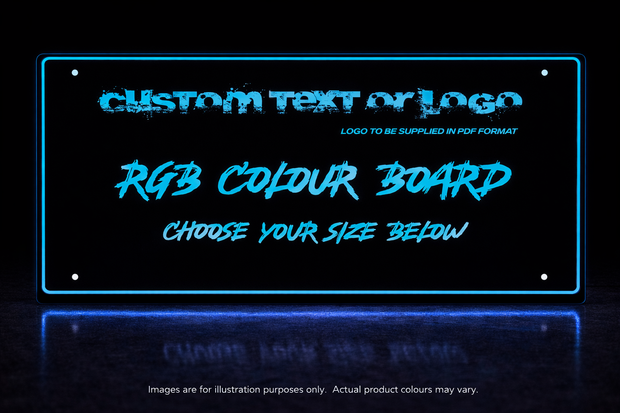 PERSONALISED / CUSTOM RGB COLOUR LED PLEXI BOARD