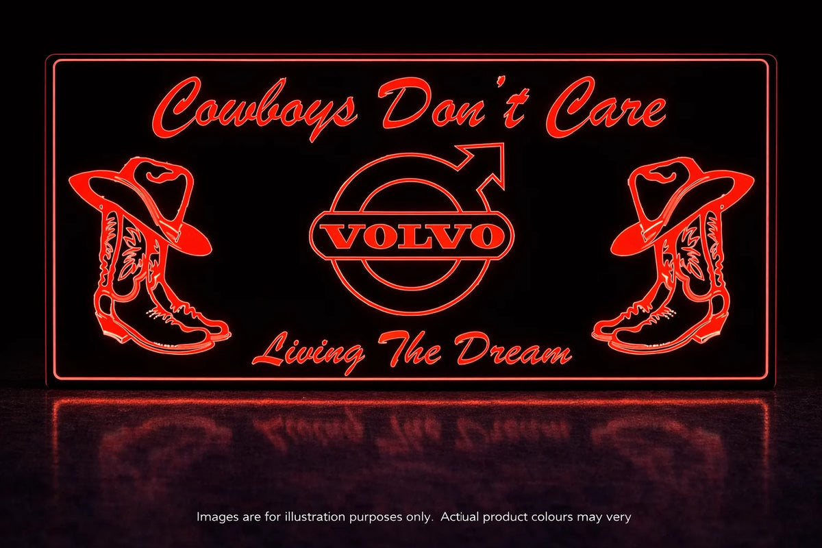STYLE 18 VOLVO COW BOYS DONT CARE RGB LED PLEXI BOARD WITH GLOSS BLACK FRAME