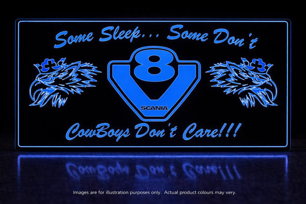 STYLE 9 SCANIA SOME SLEEP SOME DONT MULTIPLE COLOUR LED PLEXI BOARD WITH GLOSS BLACK FRAME