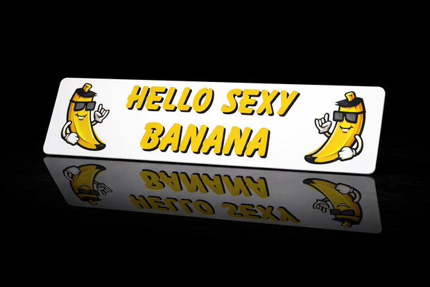 PRINTED STYLE 65 HELLO SEXY BANANA NOVELTY NUMBER PLATE
