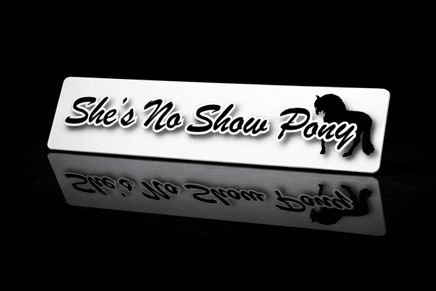 PRINTED STYLE 63 SHES NO SHOW PONY NOVELTY PLATE