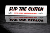 PRINTED STYLE 40 SLIP THE CLUTCH NOVELTY PLATE