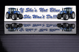 PRINTED STYLE 14 NEW HOLLAND IF SHES NOT BLUE NOVELTY PLATE