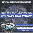 It's Not Leaking Oil, Its Sweating Power white - Style 58