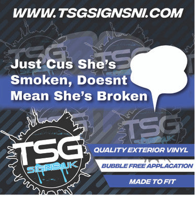 Just Cus She's Smoking, Doesn't mean she's broken White - Style 52