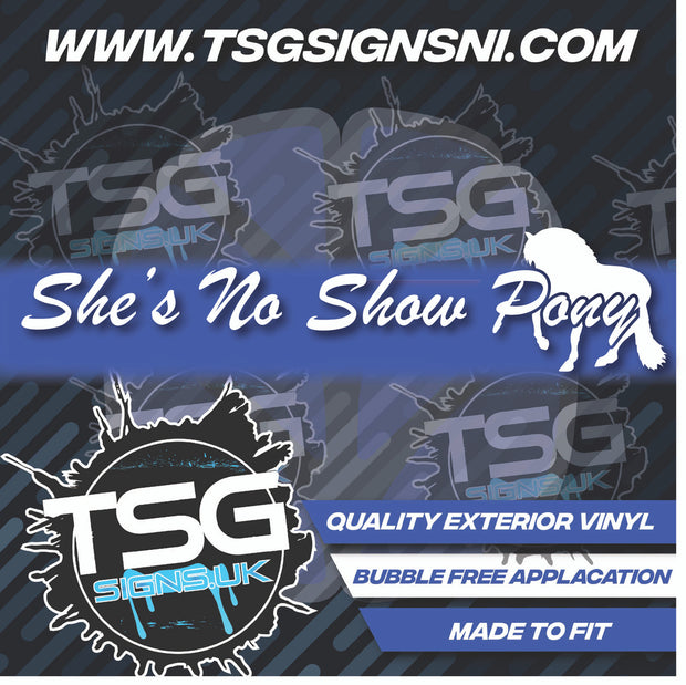 She's No Show Pony White - Style 62