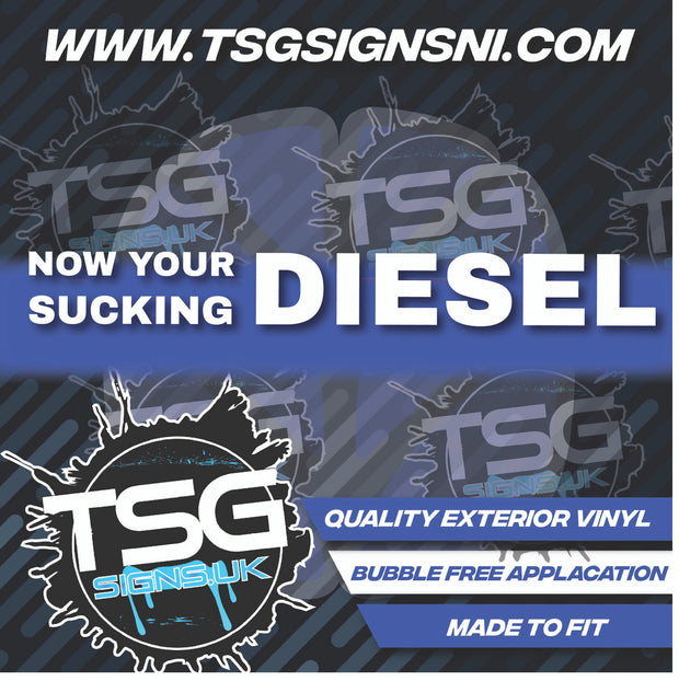Now Your Sucking Diesel White - Style 63